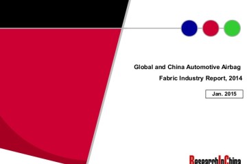 global-and-china-automotive-airbag-fabric-industry-report-2014-1-638